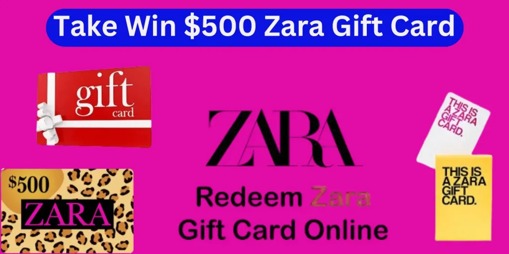 Take Win $500 Zara Gift Card